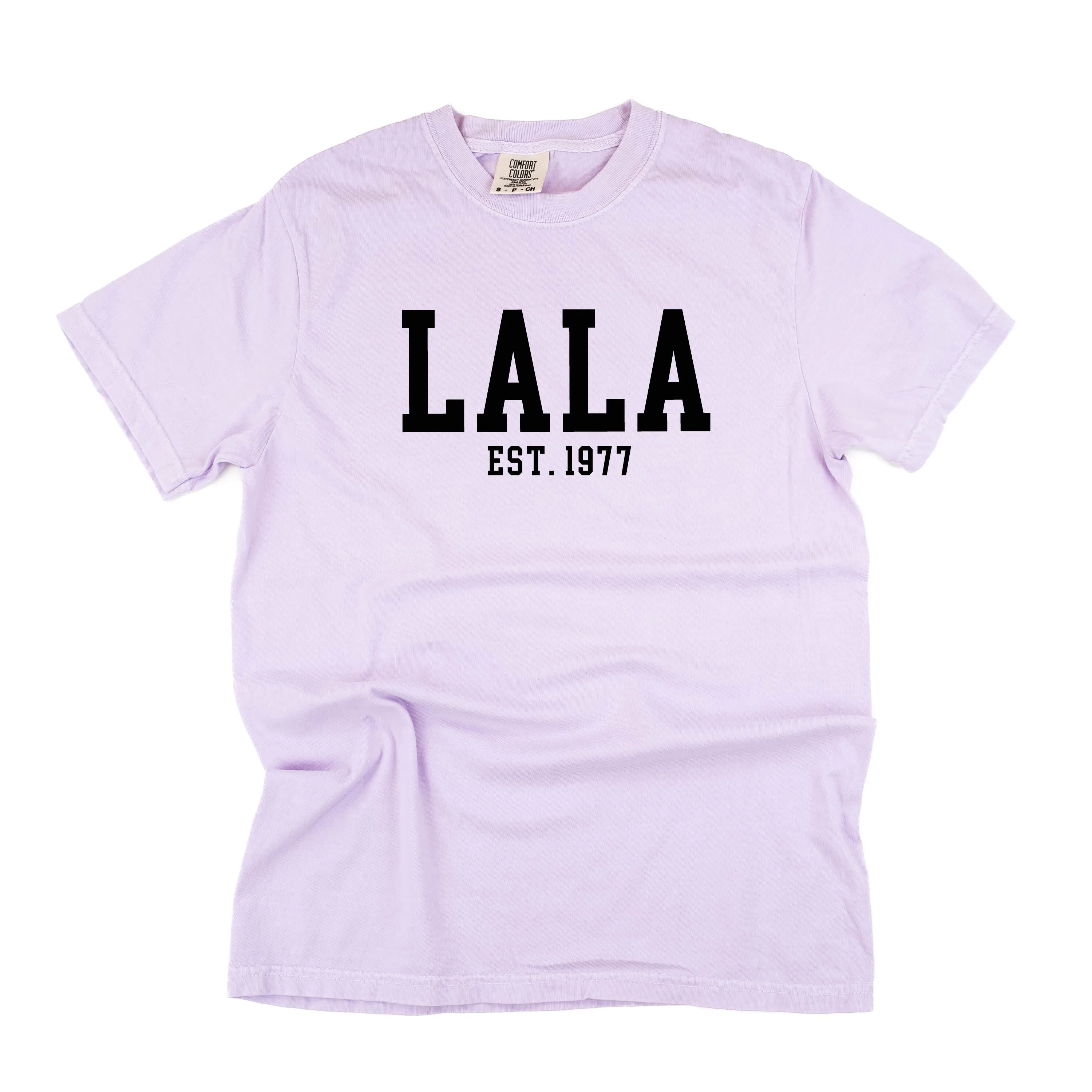 Lala - EST. (Select Your Year) - SHORT SLEEVE COMFORT COLORS TEE