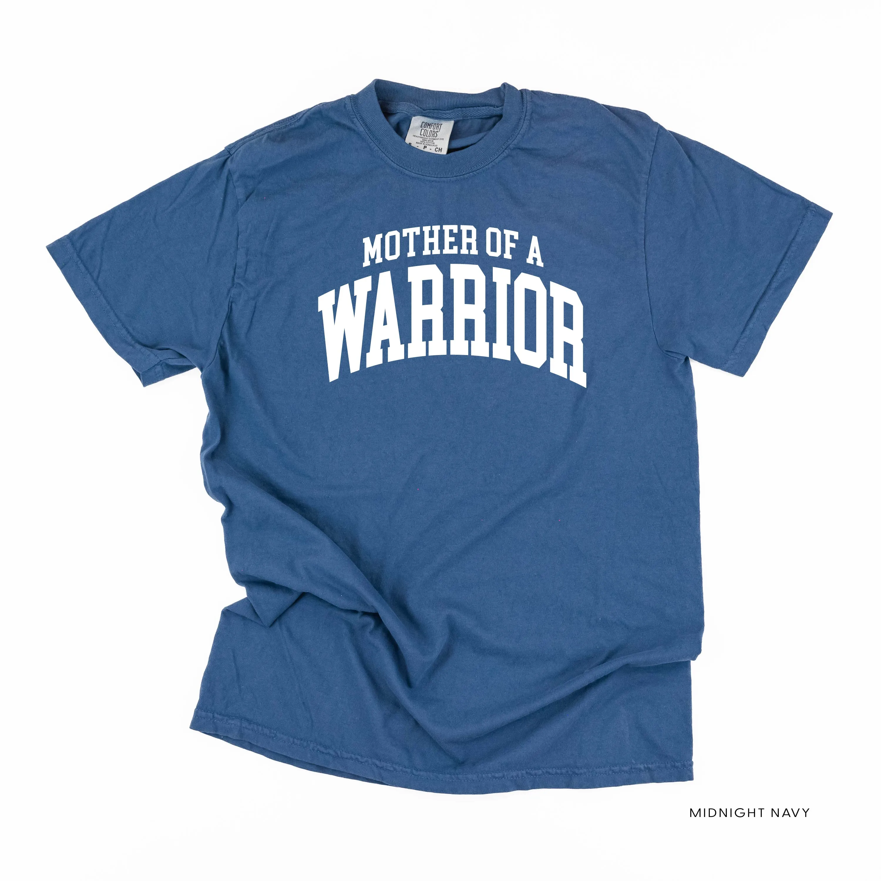Mother of a Warrior - Varsity - SHORT SLEEVE COMFORT COLORS TEE