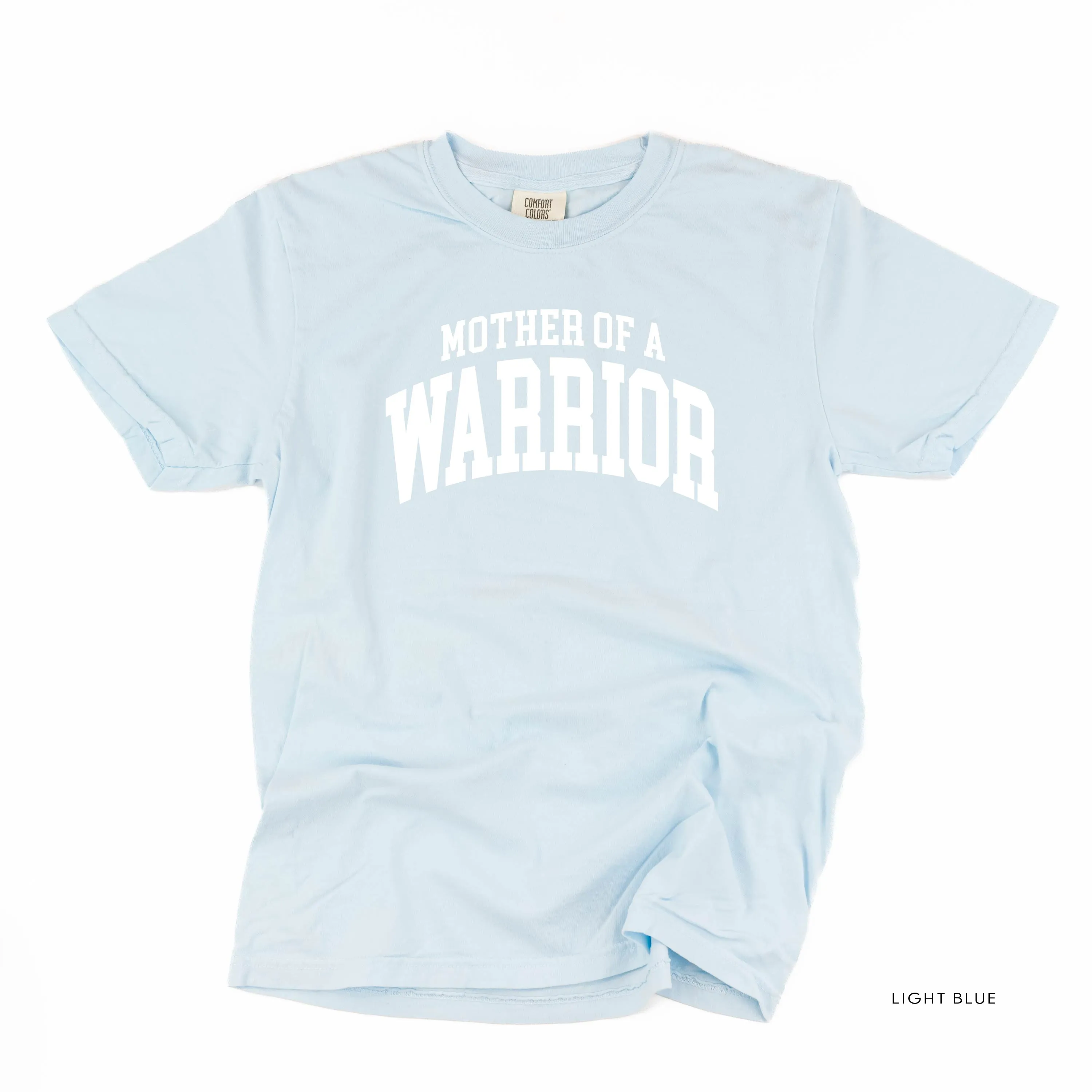 Mother of a Warrior - Varsity - SHORT SLEEVE COMFORT COLORS TEE