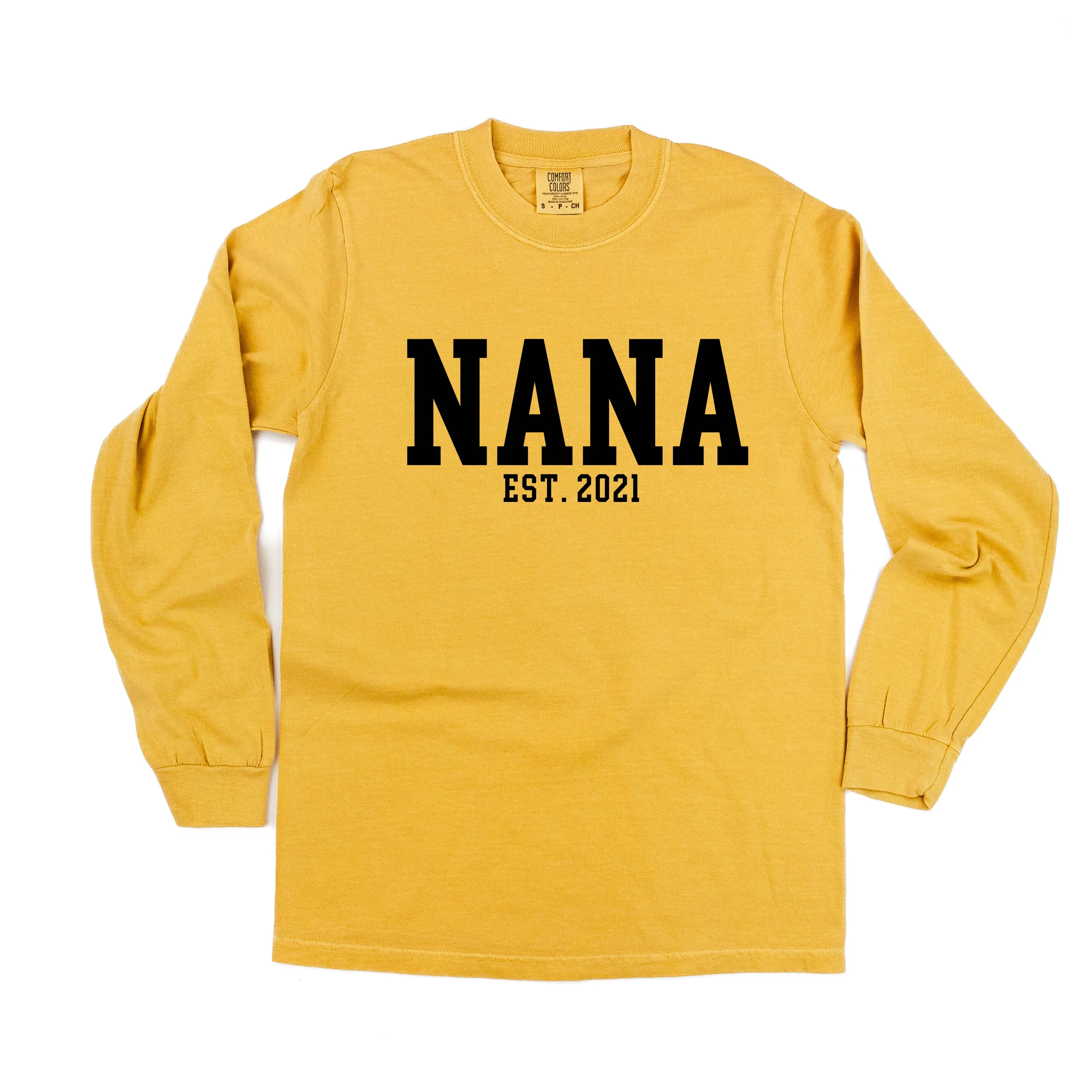 Nana - EST. (Select Your Year) - LONG SLEEVE COMFORT COLORS TEE