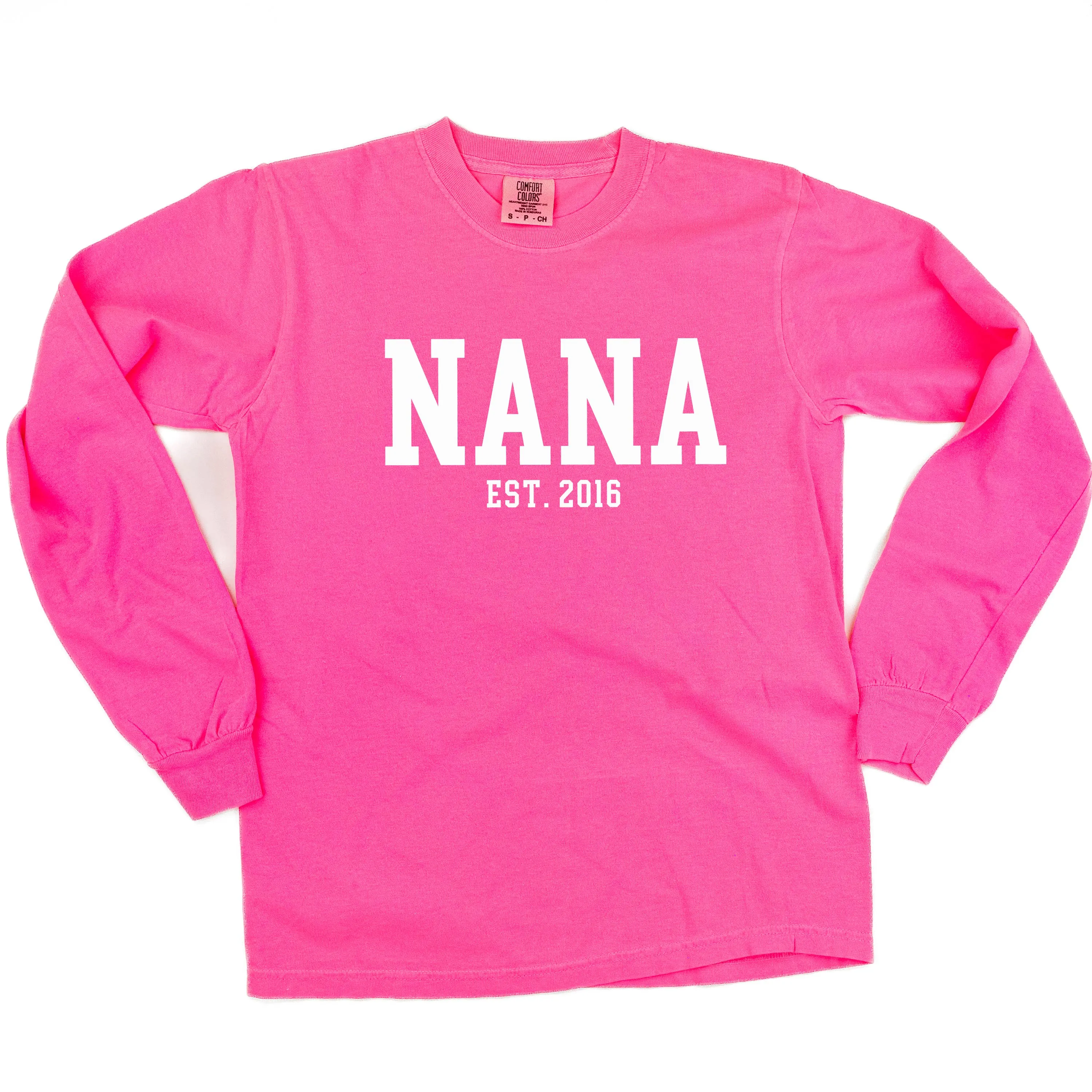 Nana - EST. (Select Your Year) - LONG SLEEVE COMFORT COLORS TEE